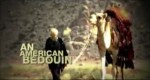 Screen Shot of "American Bedouin"